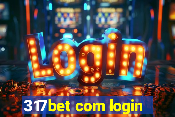 317bet com login